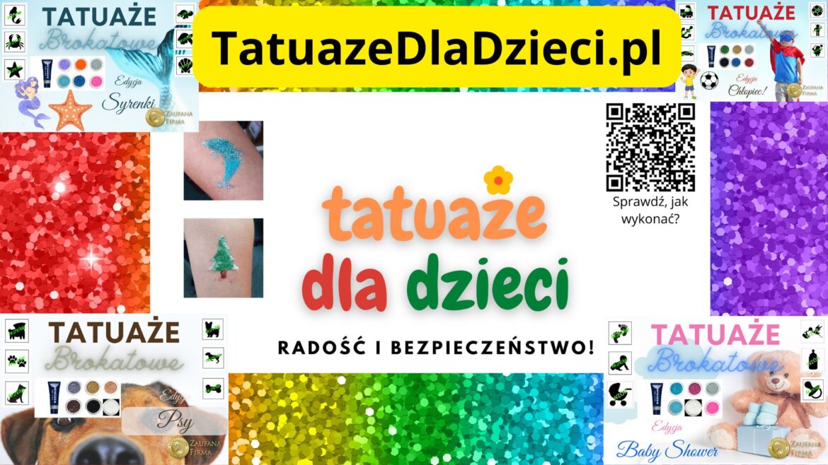 Tatuaże Brokatowe dla Dzieci Tatuaże Brokatowe - Miasto.eu